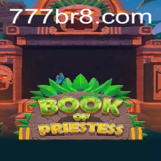 Exploring the Enchanting World of BookOfPriestess: A Journey with 777 BR