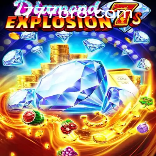 The Sparkling World of DiamondExplosion7s: A Comprehensive Guide to Mastering 777 BR